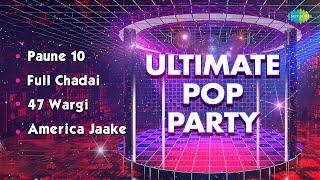 Ultimate Pop Party  Paune 10  Full Chadai  Hardeep Virk  Roshan Lal  New Punjabi Songs 2024