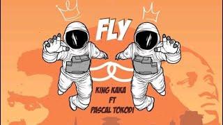KING KAKA & PASCAL TOKODI - FLY lyrics