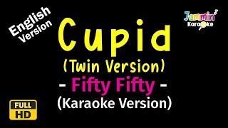 Cupid - Fifty Fifty Twin Ver. Karaoke Version