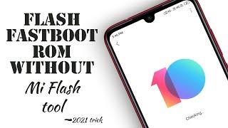 How To Flash MIUI Fastboot ROM without mi flash tool   Lock boatloader  hindi