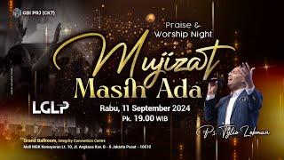 MUJIZAT MASIH ADA - Ps. Tylio Lobman - PW Night 11 September 24