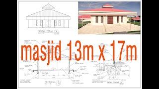 Gambar perencanaan Masjid 13m x 17m