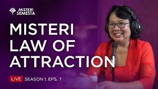 MS01-E07 Misteri Law Of Attraction  I  Misteri Semesta  Bunda Arsaningsih & dr.Rastho Mahotama