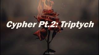 Cypher Pt.2 Triptych  BTS 방탄소년단 English Lyrics