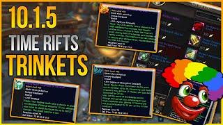Patch 10.1.5 Time Rifts Trinkets EASY to get...But how good?