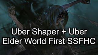 Uber Shaper + Uber Uber Elder World First SSFHC