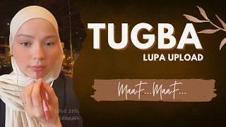 TUGBA LUPA UPLOAD...Maaf..Maaf 