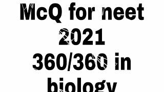 neet 2021 McQ  cell biology McQ  part 1 l 360360 on biology  neet question 