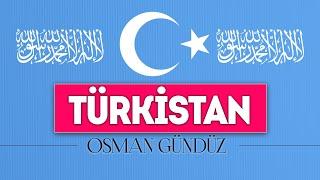 Osman Gündüz  Türkistan 2024