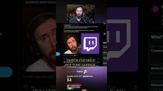 TWITCH CULTURE IS HOT TOXIC GARBAGE. SORRY NOT SORRY #asmongold  #shorts