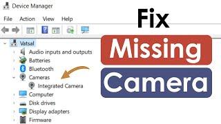 Camera missing in device manager windows 11