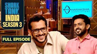 सिर्फ़ 1250 Rs. में Sharks ने खरीदी 1% Equity  Shark Tank India S3  Full Episode