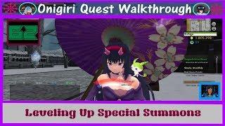 Onigiri Quest Walkthrough  Leveling Up Special Summons  Part 62