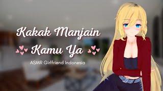 Kakak Manjain Kamu Ya  ASMR Girlfriend Indonesia
