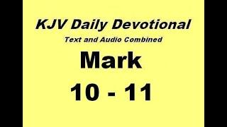 10-18 Mark 10-11 KJV Daily Devotional