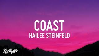 Hailee Steinfeld - Coast Lyrics ft. Anderson .Paak