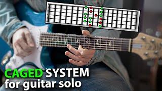 The CAGED System For Beautiful Guitar Solos A Step-by-Step Guide