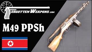 North Korean M49 PPSh Submachine Gun