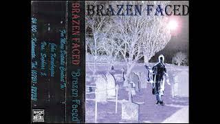 Brazen Faced - Brazen Faced Demo 1997 Full Demo