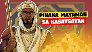 Mansa Musa Ang Pinaka Mayamang Tao sa Kasaysayan