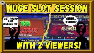 HUGE SLOT SESSION With 2 Viewers  £1500 Vs The Slots - Live Highlights