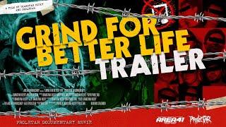 OFFICIAL TRAILER  GRIND FOR BETTER LIFE - PROLETAR Documentary Movie Area41 Workshop 2020
