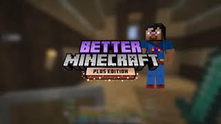 Better Minecraft PLUS - Episode 11 Modded Minecraft