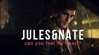 Nate & Jules - Can you feel my heart? 2x06