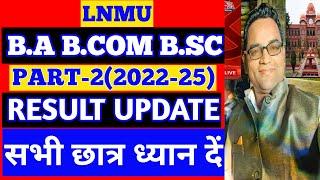 Lnmu Part Result Date 2022-25