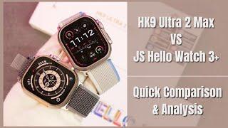 HK9 Ultra 2 Max vs JS Hello Watch 3+  Display System UI & Speed Test  Comparison & Analysis
