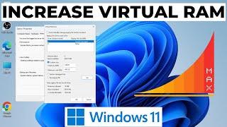 How to Increase Virtual Memory on Windows 11  Increase Virtual RAM