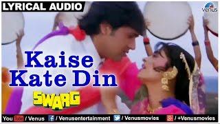 Kaise Kate Din Full Song With Lyrics  Swarg   Govinda & Juhi Chawla