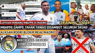 LATIHAN PERDANA MBAPPEMbappe Sampe Tahan Tangis Disambut Seluruh Skuad MadridRodri Blokir Madrid