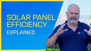 Solar Panel Efficiency What Is It? — and Does It Matter?