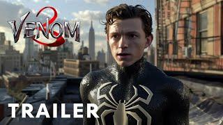 Venom 3 2024 - Teaser Trailer  Tom Hardy Tom Holland