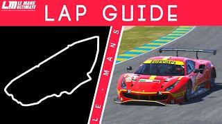 Le Mans Lap Guide - Le Mans Ultimate GTE