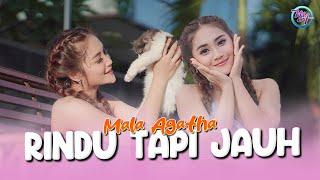 Rindu Tapi Jauh  MALA AGATHA Official Music Video