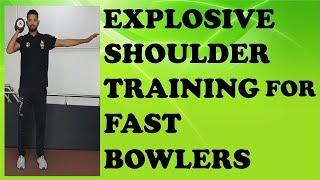 Explosive Shoulder Training for FAST BOWLERS