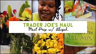 Trader Joes Haul & Meal Prep with Abiyah - Solo Living - Life After Divorce @AbiyahBina