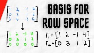 Finding Basis for the Row Space of a Matrix  Linear Algebra