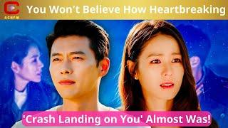 You Wont Believe How Heartbreaking Crash Landing on You Almost Was - ACNFM News