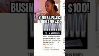  Start Selling Lipgloss for under $100 #lipglossmaking #lipglossbusiness