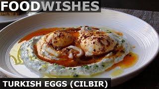Turkish Eggs Cilbir - Food Wishes