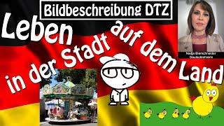 Bildbeschreibung B1 DTZ Leben in der Stadt oder auf dem Land