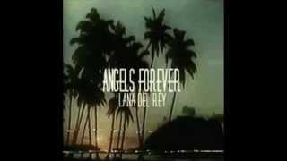 Angels Forever - LANA DEL REY Cover