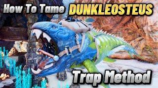 How To Tame A Dunkleosteus Ark Survival Ascended Tame & Trap Guide