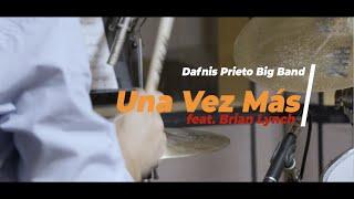 Dafnis Prieto Big Band feat. Brian Lynch  Una Vez Más