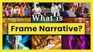 What is a Frame Narrative? — Why Writers Use the Literary Device