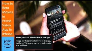 Fix Can’t RentPurchase Movies in Prime Video App in iPhone Video Purchase unavailable in this app