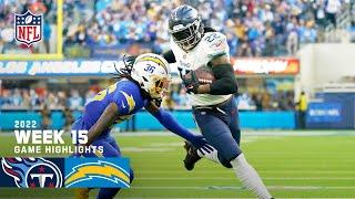 Tennessee Titans vs. Los Angeles Chargers  2022 Week 15 Game Highlights